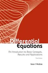 Book cover of Differential Equations: An Introduction To Basic Concepts, Results And Applications (Third Edition) by Ioan I Vrabie