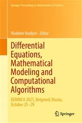 Book cover of Differential Equations, Mathematical Modeling and Computational Algorithms by Vladimir Vasilyev