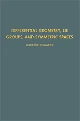 Book cover of Differential Geometry, Lie Groups, and Symmetric Spaces by Sigurdur Helgason