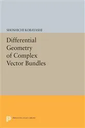 Book cover of Differential Geometry of Complex Vector Bundles by Unknown