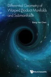 Book cover of Differential Geometry Of Warped Product Manifolds And Submanifolds by Unknown