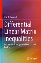 Book cover of Differential Linear Matrix Inequalities by José C. Geromel