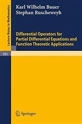 Book cover of Differential Operators for Partial Differential Equations and Function Theoretic Applications by K. W. Bauer