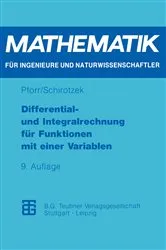 Book cover of Differential- und Integralrechnung fÃ¼r Funktionen mit einer Variablen (9th ed.) by Ernst-Adam Pforr
