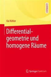 Book cover of Differentialgeometrie und homogene Räume by Unknown