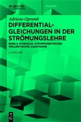 Book cover of Differentialgleichungen in der Strömungslehre (2nd ed.) by Adriano Oprandi