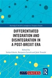 Book cover of Differentiated Integration and Disintegration in a Post-Brexit Era by Stefan Gänzle