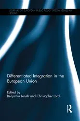 Book cover of Differentiated Integration in the European Union by Benjamin Leruth