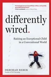 Book cover of Differently Wired by Deborah Reber