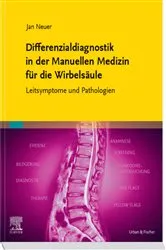 Book cover of Differenzialdiagnostik in der Manuellen Medizin für die Wirbelsäule by Jan Neuer