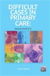 Book cover of Difficult Cases in Primary Care by Samir Razaq