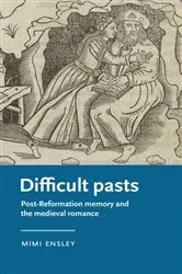 Book cover of Difficult pasts by Mimi Ensley