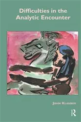 Book cover of Difficulties in the Analytic Encounter by John Klauber