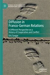 Book cover of Diffusion in Franco-German Relations by Eric Sangar