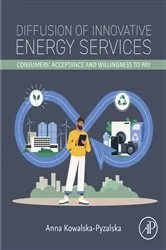 Book cover of Diffusion of Innovative Energy Services by Anna Kowalska-Pyzalska