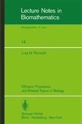Book cover of Diffusion Processes and Related Topics in Biology by Luigi M. Ricciardi