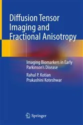Book cover of Diffusion Tensor Imaging and Fractional Anisotropy by Rahul P. Kotian