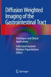 Book cover of Diffusion Weighted Imaging of the Gastrointestinal Tract by Sofia Gourtsoyianni