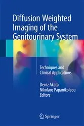 Book cover of Diffusion Weighted Imaging of the Genitourinary System by Deniz Akata