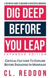 Book cover of Dig Deep Before You Leap by CL Reddon