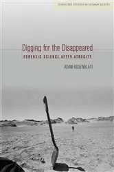 Book cover of Digging for the Disappeared by Adam Rosenblatt