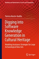 Book cover of Digging into Software Knowledge Generation in Cultural Heritage by Patricia Martin-Rodilla