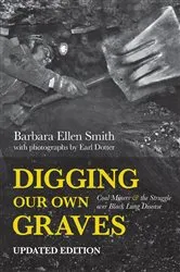 Book cover of Digging Our Own Graves by Barbara Ellen Smith