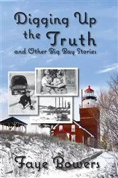 Book cover of Digging Up the Truth and Other Big Bay Stories by Unknown
