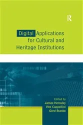 Book cover of Digital Applications for Cultural and Heritage Institutions by James Hemsley