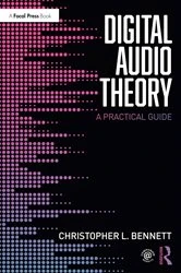 Book cover of Digital Audio Theory by Christopher L. Bennett