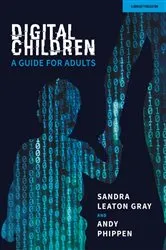 Book cover of Digital Children: A Guide for Adults by Andy Phippen