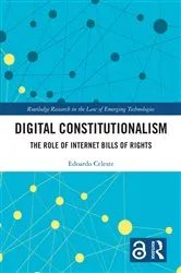 Book cover of Digital Constitutionalism by Edoardo Celeste