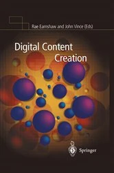 Book cover of Digital Content Creation by Rae Earnshaw