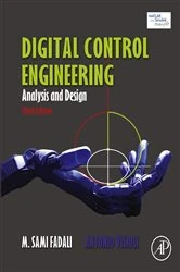 Book cover of Digital Control Engineering (3rd ed.) by M. Sami Fadali