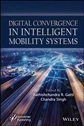 Book cover of Digital Convergence in Intelligent Mobility Systems by Rathishchandra R. Gatti