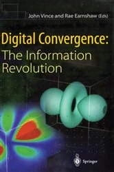 Book cover of Digital Convergence: The Information Revolution by John Vince