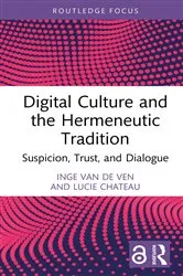 Book cover of Digital Culture and the Hermeneutic Tradition by Inge van de Ven