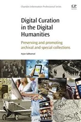 Book cover of Digital Curation in the Digital Humanities by Unknown