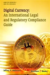 Book cover of Digital Currency: An International Legal and Regulatory Compliance Guide by Unknown