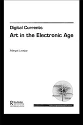 Book cover of Digital Currents by Margot Lovejoy