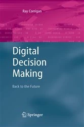 Book cover of Digital Decision Making by Ray Corrigan