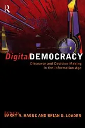 Book cover of Digital Democracy by Barry N. Hague