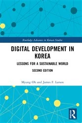 Book cover of Digital Development in Korea (2nd ed.) by Myung Oh