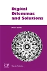 Book cover of Digital Dilemmas and Solutions by Unknown