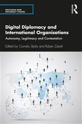 Book cover of Digital Diplomacy and International Organisations by Corneliu Bjola