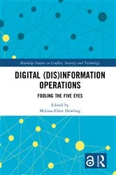 Book cover of Digital (Dis)Information Operations by Melissa-Ellen Dowling