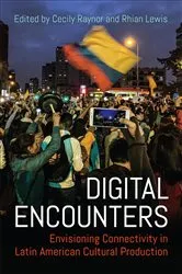 Book cover of Digital Encounters by Cecily Raynor