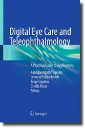 Book cover of Digital Eye Care and Teleophthalmology by Kanagasingam Yogesan