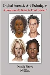 Book cover of Digital Forensic Art Techniques by Natalie Murry