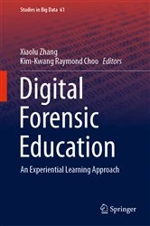 Book cover of Digital Forensic Education by Xiaolu Zhang